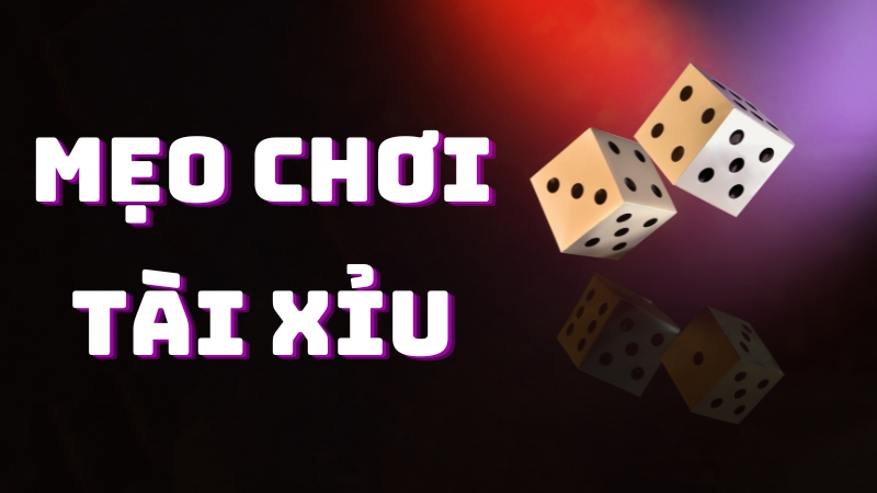 Bật Mí Bí Mật – Mẹo Chơi Tai Xiu Online Hiệu Quả Năm 2022